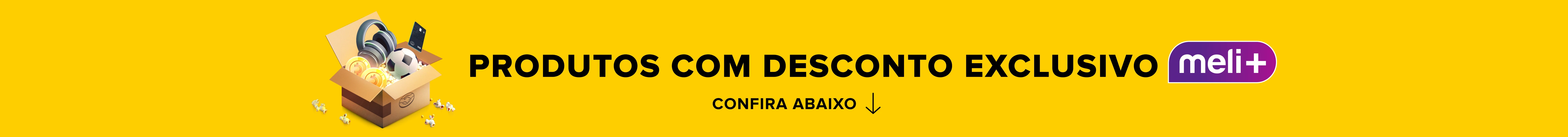 PRODUTOS COM DESCONTO MELI+